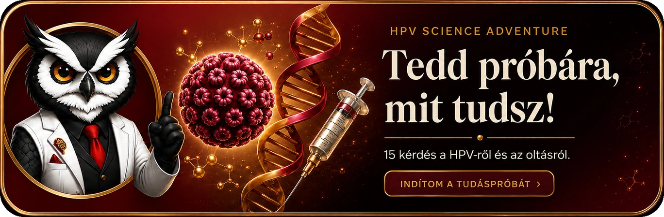 Tedd próbára, mit tudsz! – 15 kérdés a HPV-ről és az oltásról. A végén névre szóló oklevél vár.