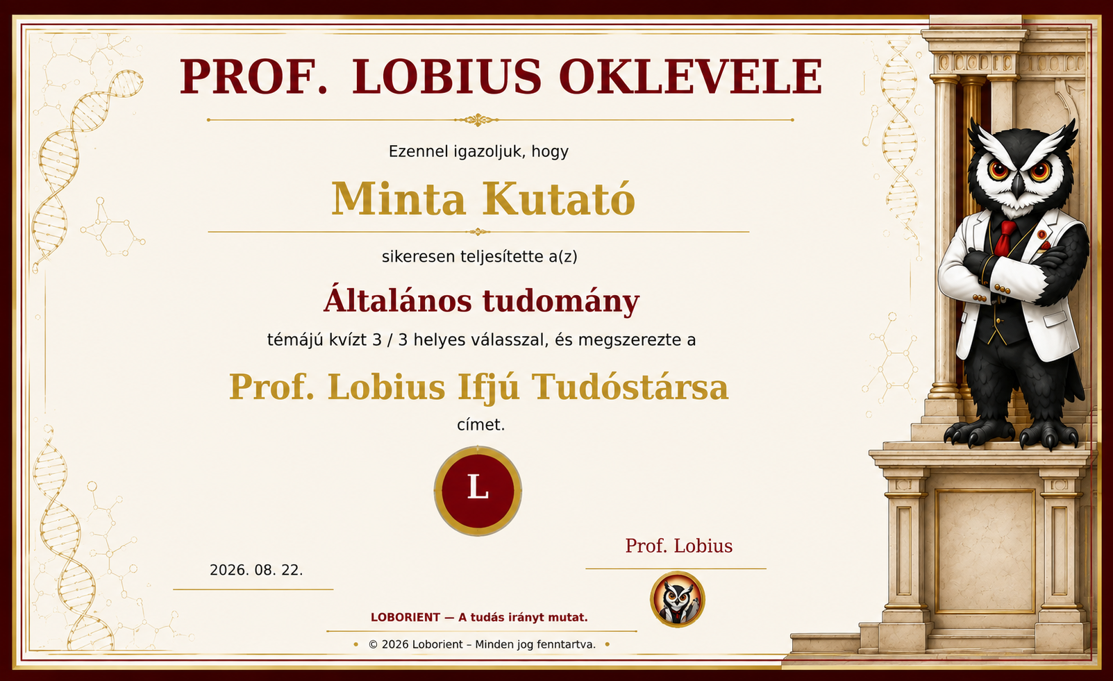 Prof. Lobius névre szóló tudományos kvíz névre szóló oklevele, a Loborient Kvízuniverzum teljesítéséért